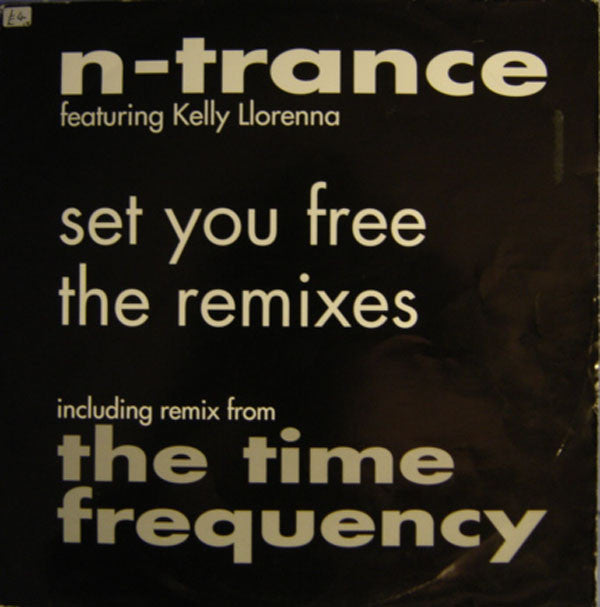 N-Trance Featuring Kelly Llorenna : Set You Free (The Remixes) (12", Single)