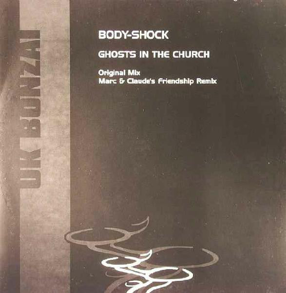 Body-Shock : Ghosts In The Church (12")