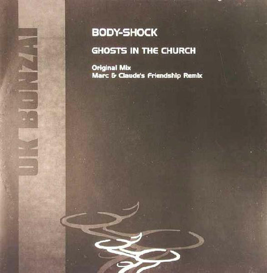Body-Shock : Ghosts In The Church (12")