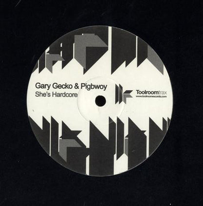 Gary Gecko & Pigbwoy : She's Hardcore (12")