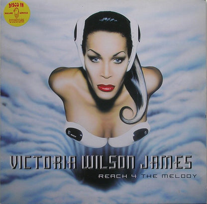 Victoria Wilson James* : Reach 4 The Melody (12")