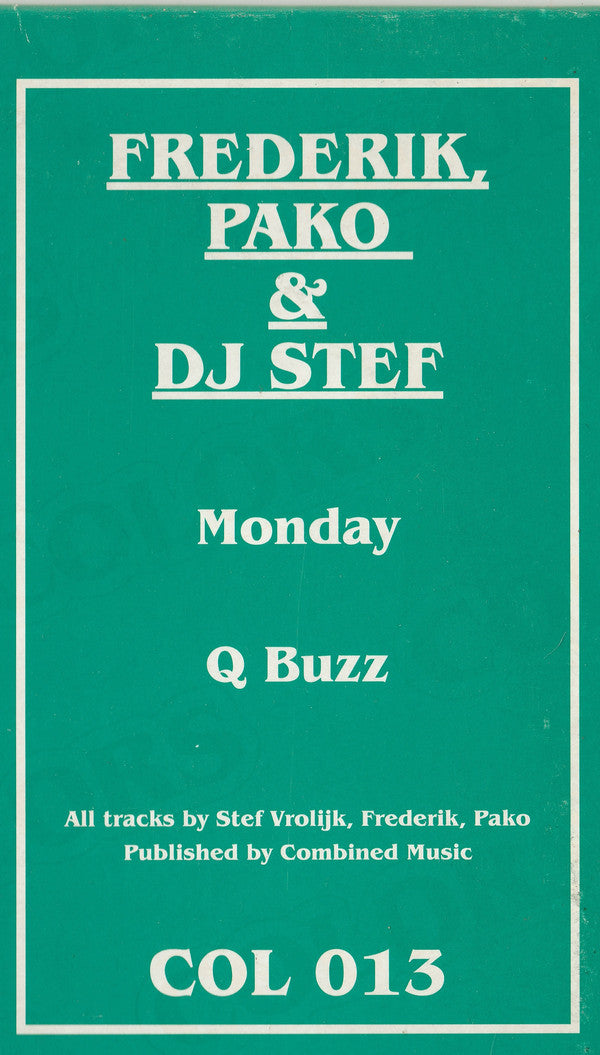 Frederik, Pako & DJ Stef* : Monday (12")