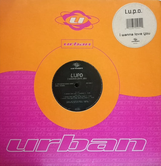 L.U.P.O. : I Wanna Love You (12")