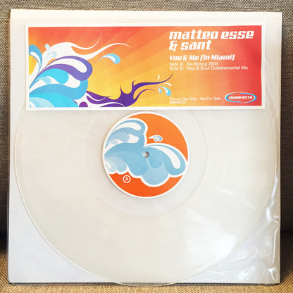 Sant & Matteo Esse : You & Me (In Miami) (12", Promo, Cle)