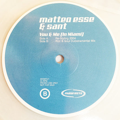 Sant & Matteo Esse : You & Me (In Miami) (12", Promo, Cle)