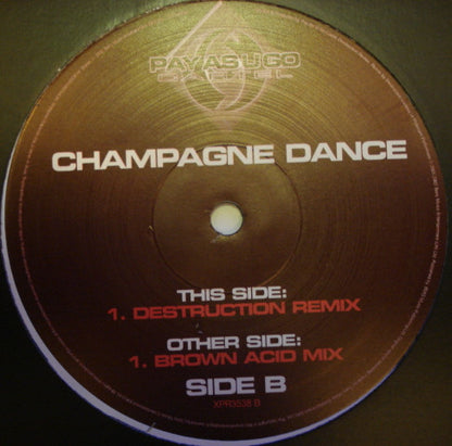 Pay As U Go Cartel* : Champagne Dance (12")