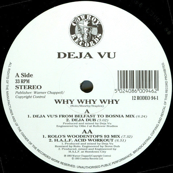 Déjà Vu* : Why? Why? Why? (12")