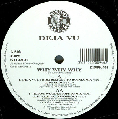 Déjà Vu* : Why? Why? Why? (12")