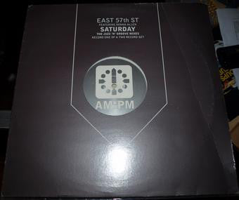 East 57th St* Featuring Donna Allen : Saturday (The Jazz 'N' Groove Mixes) (12")