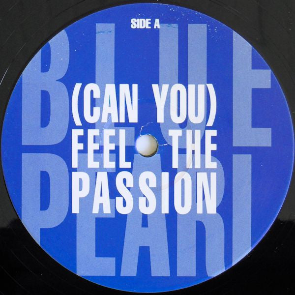 Blue Pearl : (Can You) Feel The Passion (12", Single)