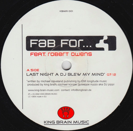 Fab For Feat. Robert Owens : Last Night A DJ Blew My Mind (12")