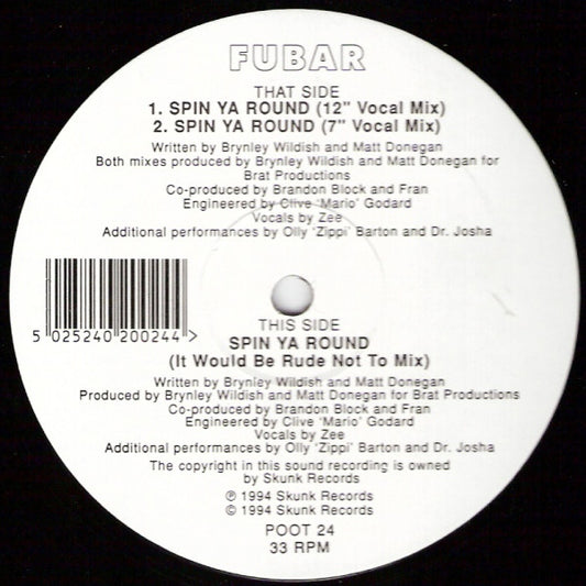 F.U.B.A.R. : Spin Ya Round (12")