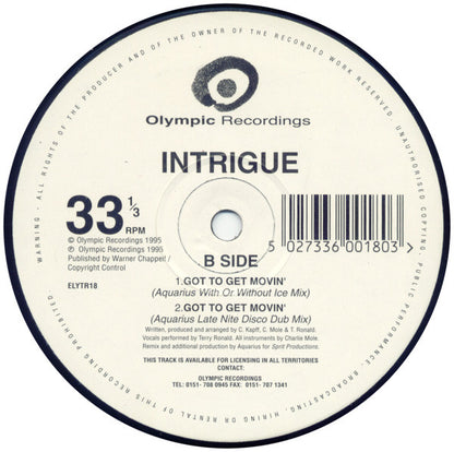 Intrigue (7) : Got To Get Movin' (12")