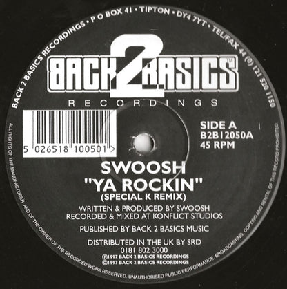 Swoosh : Ya Rockin / Opinion (Remixes) (12")