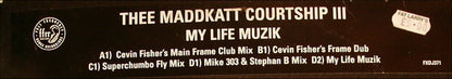 Thee Maddkatt Courtship : My Life Muzik (2x12", Promo)