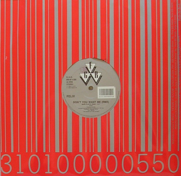 Felix : Don't You Want Me (Rmx) (12")