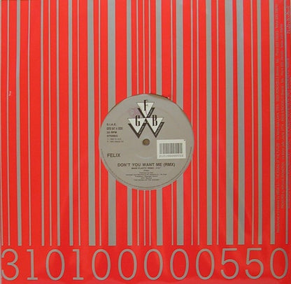 Felix : Don't You Want Me (Rmx) (12")
