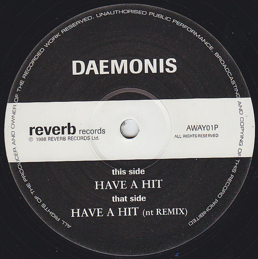 Daemonis : Have A Hit (12")