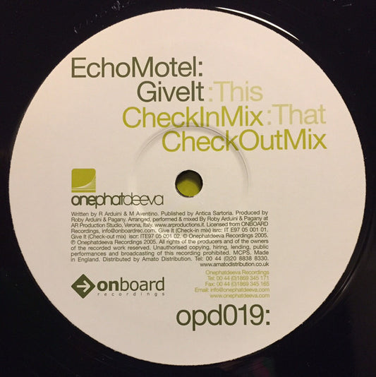 Echo Motel : Give It (12")