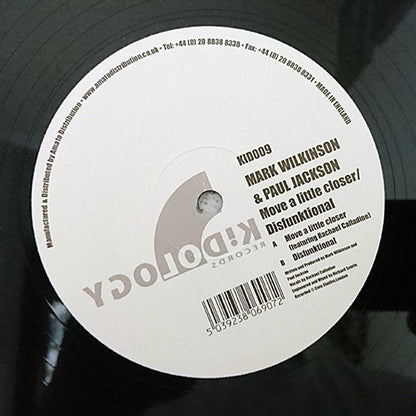 Mark Wilkinson & Paul Jackson : Move A Little Closer / Disfunktional (12")