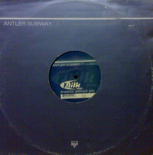 Milk Inc. : Breathe Without You (12")