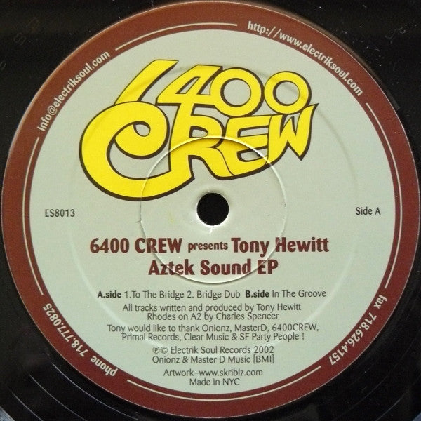 6400 Crew Presents Tony Hewitt : Aztek Sound EP (12", EP)