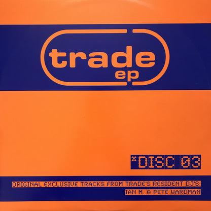 Ian M / Pete Wardman : Trade EP Disc 03 (12", EP)