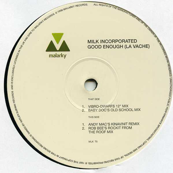 Milk Incorporated* : Good Enough (La Vache) (12")