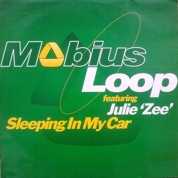 Mobius Loop Featuring Julie Zee : Sleeping In My Car (12")