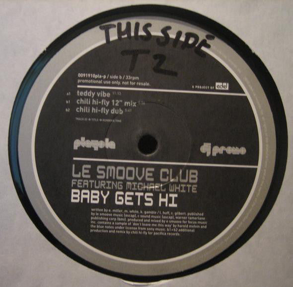 Le Smoove Club : Baby Gets Hi (2x12", Promo)