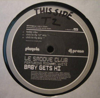Le Smoove Club : Baby Gets Hi (2x12", Promo)