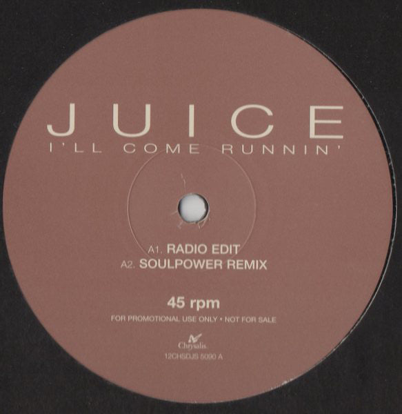 Juice (16) : I'll Come Running (12", Promo)