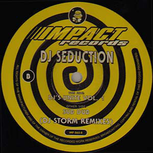 DJ Seduction : Sub Dub / DJ's Unite Vol.1 (DJ Storm Remixes) (12")