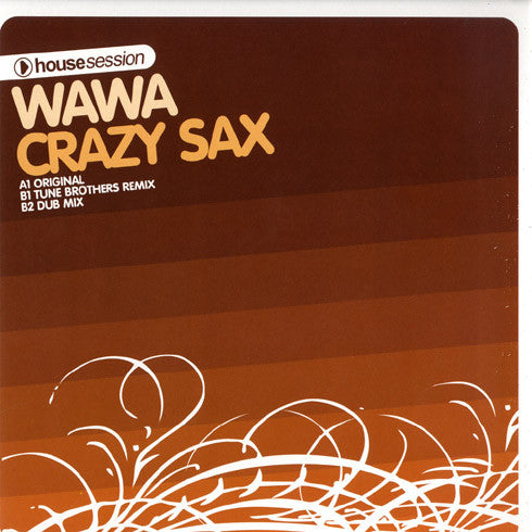 Wawa : Crazy Sax (12")