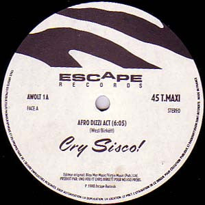 Cry Sisco! : Afro Dizzi Act (12")