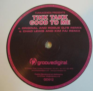 Funkagenda Presents Tikk Takk : Good To Me (12")