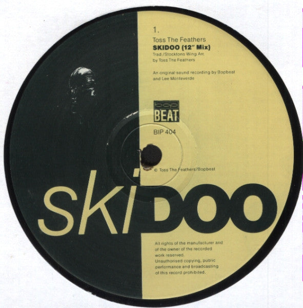 Toss The Feathers : Skidoo (12")