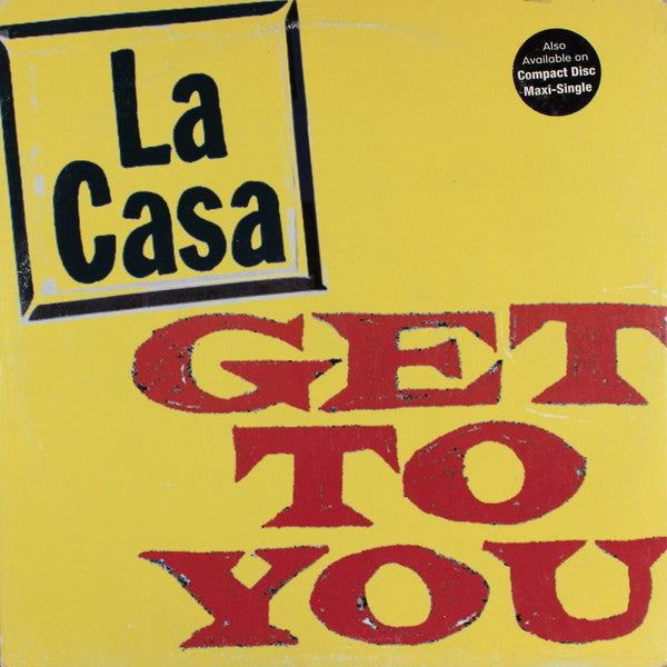 La Casa (4) : Get To You (12")