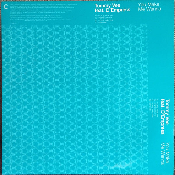 Tommy Vee Featuring D-Empress : You Make Me Wanna (12", Promo)