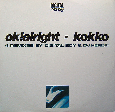 Digital Boy : OK!Alright - Kokko (Remixes) (12")