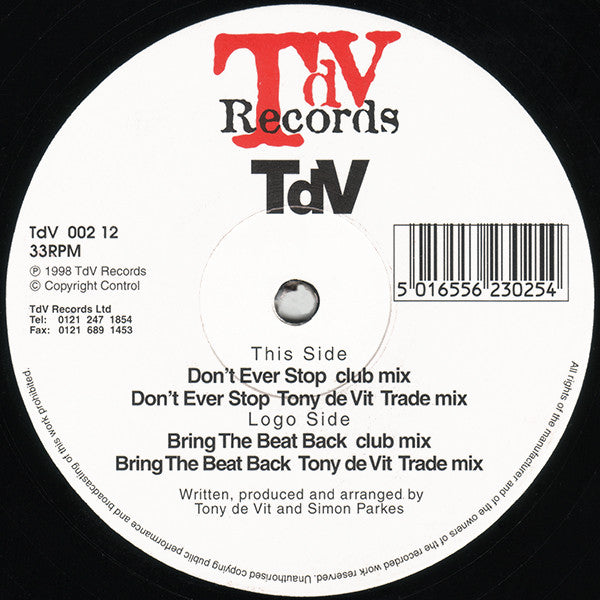TdV* : Don't Ever Stop / Bring The Beat Back (12")