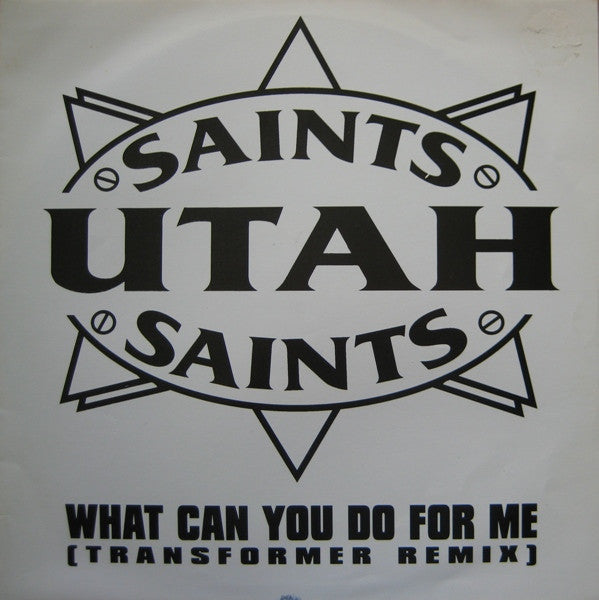 Utah Saints : What Can You Do For Me (Transformer Remix) (12")