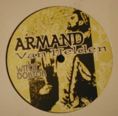 Armand Van Helden : Witch Doktor (12")