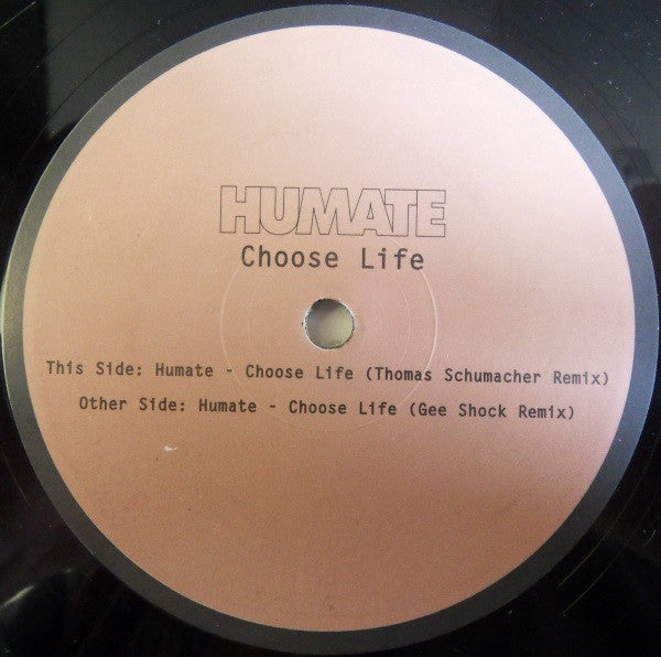 Humate : Choose Life (12")