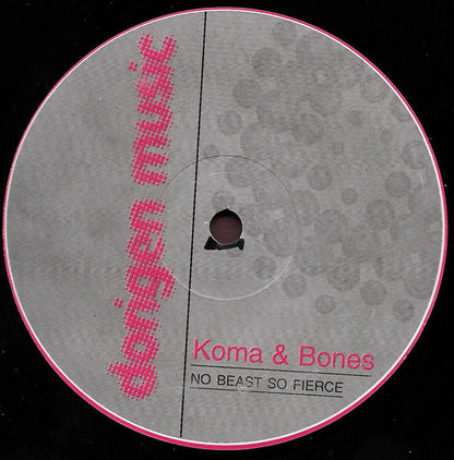 Koma & Bones : No Beast So Fierce (12")