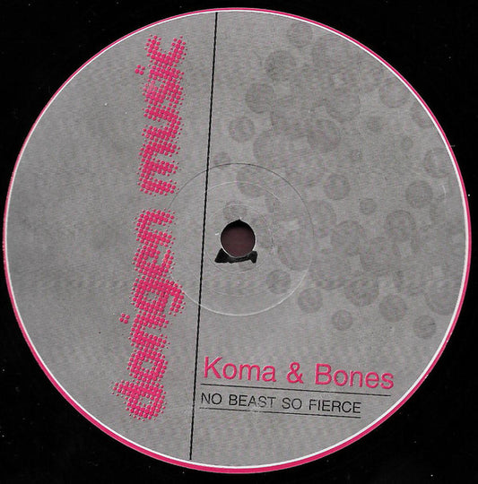 Koma & Bones : No Beast So Fierce (12")