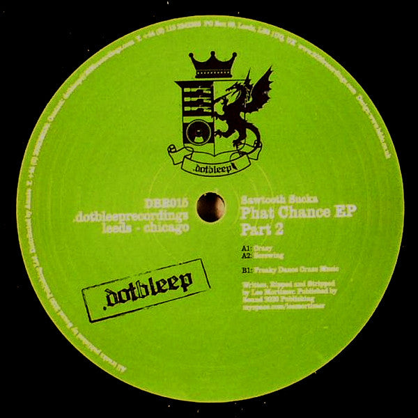 Sawtooth Sucka : Phat Chance EP (Part 2) (12", EP)