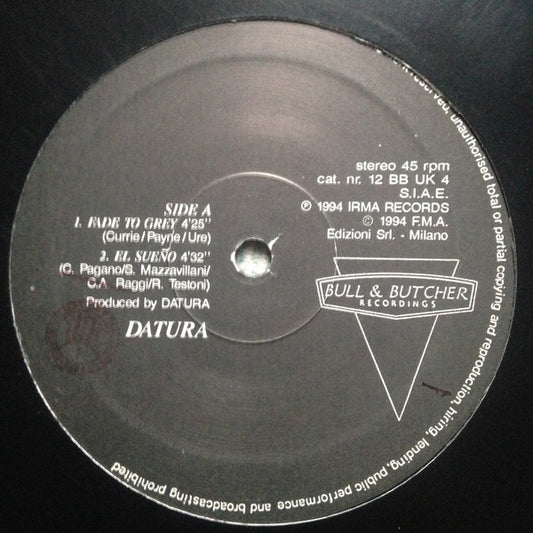 Datura : Fade To Grey / El Sueno / Eternity (12")