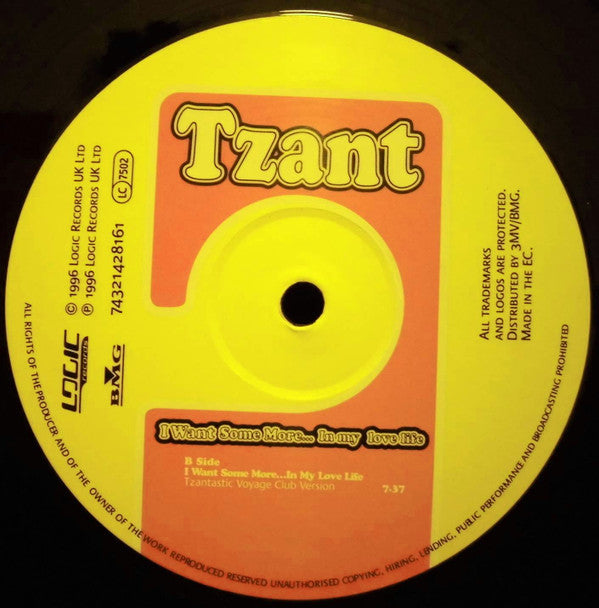 Tzant : I Want Some More... In My Love Life (12")