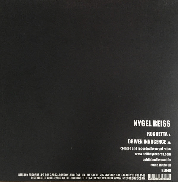 Nygel Reiss : Rochetta / Driven Innocence (12")